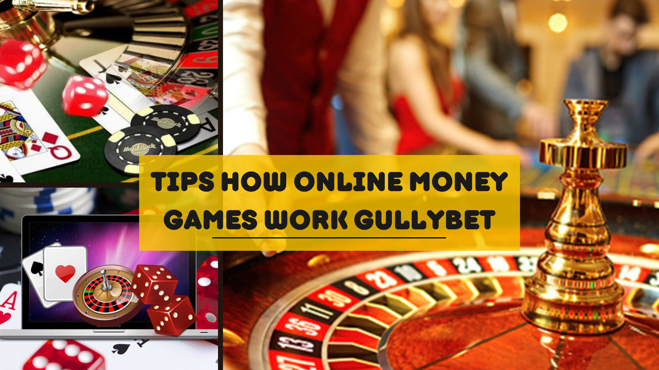 Tips on How Online Money Games Work GullyBET