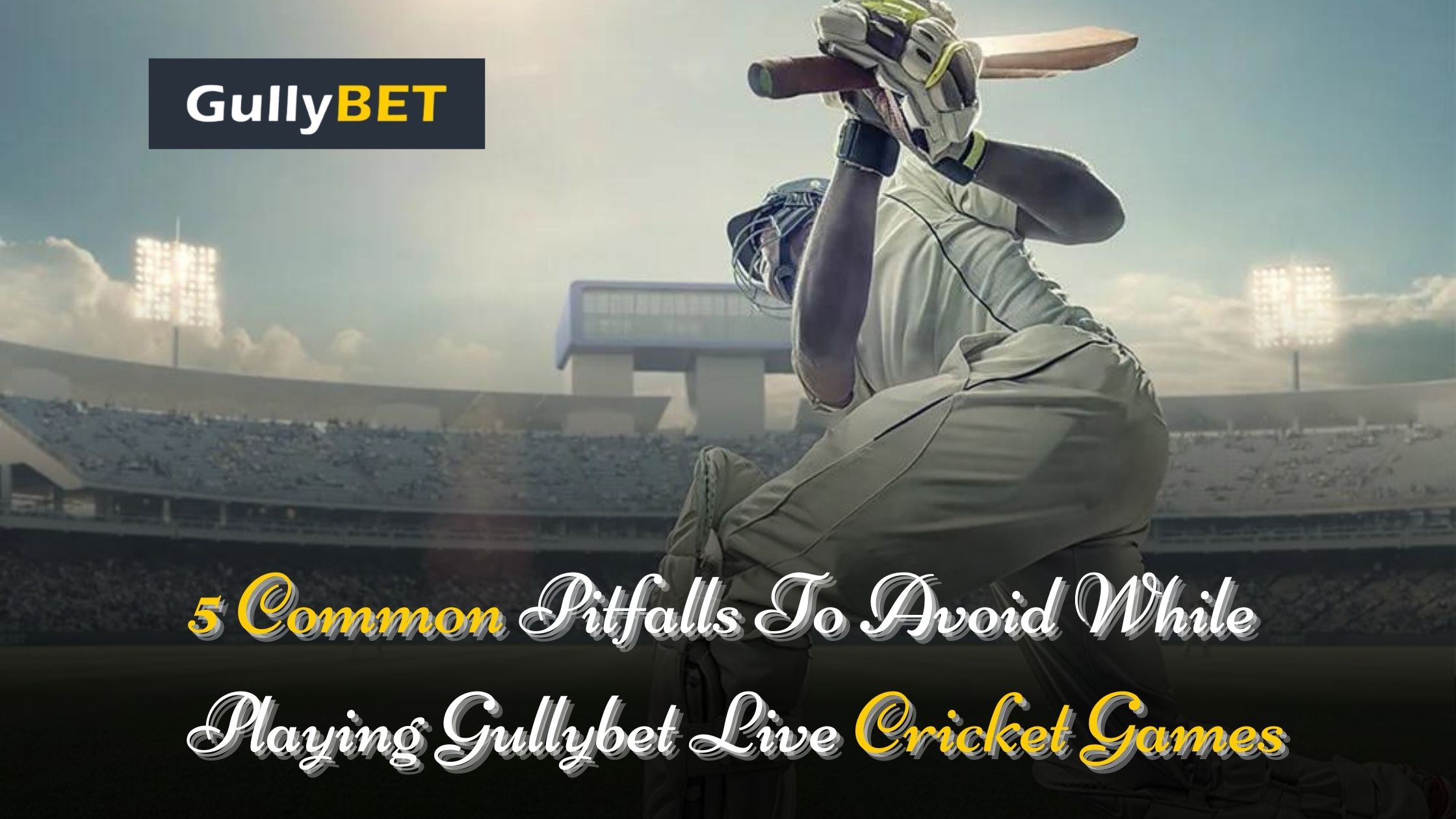Gullybet live cricket games